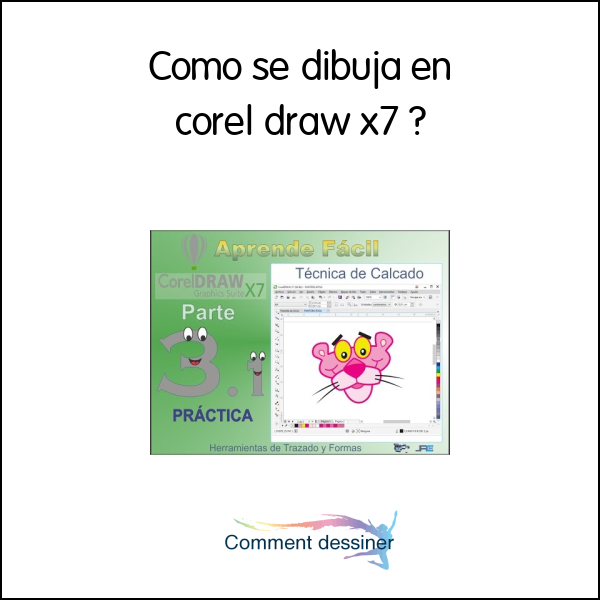 Como se dibuja en corel draw x7
